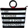 I am a woman. What's your's superpower? handbag Handbags Fearless Accessories