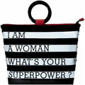 I am a woman.  What's your's superpower? handbag (3 Styles)